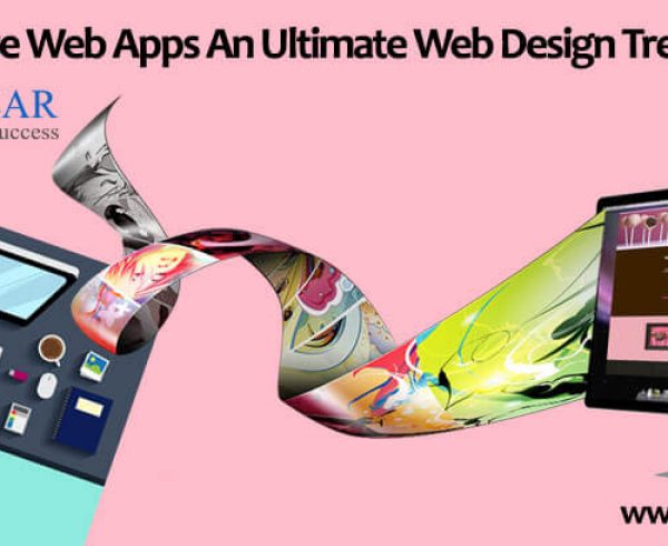 Progressive Web Apps An Ultimate Web Design Trend (2018)