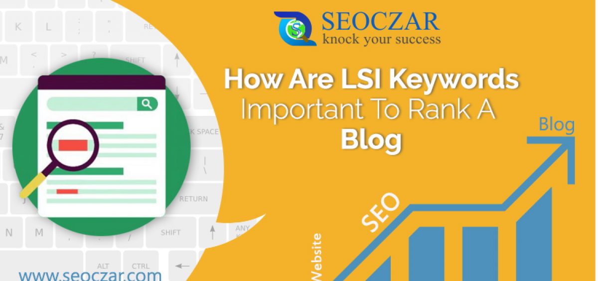 How Are LSI Keywords Important To Rank A Blog