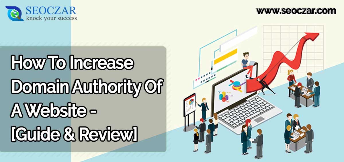 How To Increase Domain Authority Of A Website