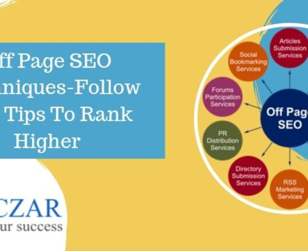 Off Page SEO Techniques-Follow The Tips To Rank Higher