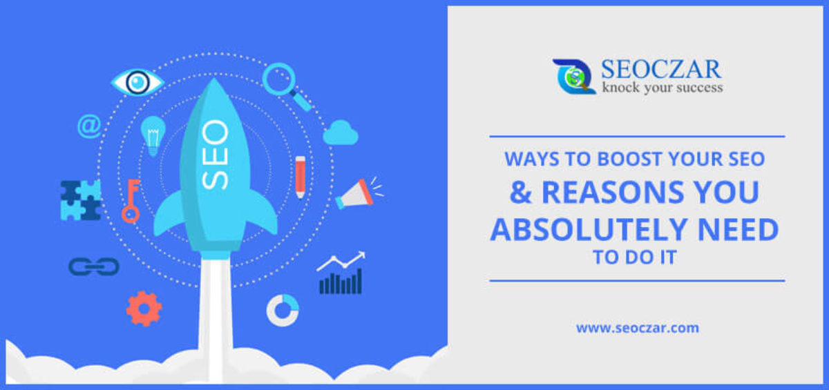 Ways-to-Boost-Your-SEO-&-Reasons-You-Absolutely-Need-to-Do-It